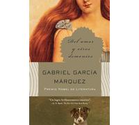 Del amor y otros demonios / Of Love and Other Demons