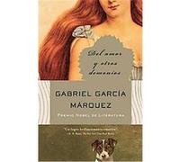 Del amor y otros demonios/ Of Love and Other Demons, Vintage Espanol Series Gabriel Garcia Marquez (Auteur)