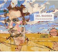 Del Barber - Prairieography