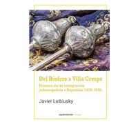 Del Bósforo a Villa Crespo: Primera ola de inmigración judeoespañola a la Argentina (1876-1930)
