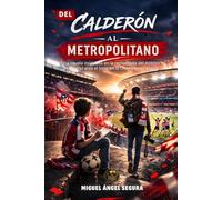 Del Calderón al Metropolitano: Una novela inspirada en la remontada del Atlético de Madrid ante el Inter en la Champions League