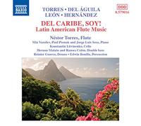 Del Caribe Soy! ラテンアメリカのフルート集
