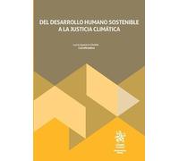 Del desarrollo humano sostenible a la justicia climática