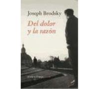 Del Dolor Y La Razón - Brodsky, Joseph, Martí García, Antoni (tr.) Brodsky, Joseph, Martí García, Antoni Tr (Auteur)