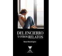 Del encierro y otros relatos