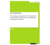Approche communicative et intégration littéraire dans l'enseignement des langues étrangères