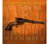 Del Gaucho by Lucky Tubb & The Modern Day Troubadours (2012-09-14)