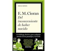 Del inconveniente de haber nacido