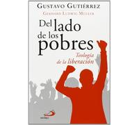 Del lado de los pobres: Teología de la liberación