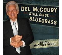 Del Mccoury Band - Del Mccoury Still Sings Bluegrass [Import]