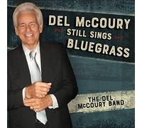 Del Mccoury Band - Del Mccoury Still Sings Bluegrass [Import]