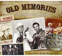 Del McCoury Band - Old Memories: The Songs of Bill Monroe