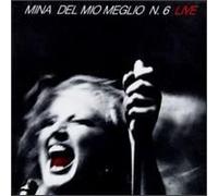 Mina - Del Mio Meglio 6: Live