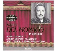 Del Monaco - In Concert - Mario Del Monaco (Arias from Norma, Carmen, Andrea Chenier, I Pagliacci, Aida, Ernani, Il Trovatore, Otello) [IMPORT]