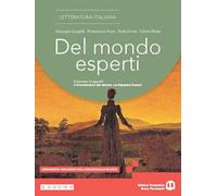 Del mondo esperti. Giacomo Leopardi. Il rinnovamento del canone. Le disperate illusioni. Per le Scuole superiori. Con e-book. Con espansione online (Vol. 3)