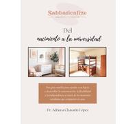 Del nacimiento a la universidad