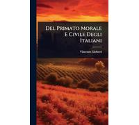 Del Primato Morale E Civile Degli Italiani