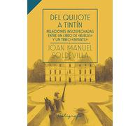 Del Quijote a Tintín: Relaciones insospechadas entre un libro de "burlas" y un tebeo "infantil"