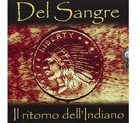 Del Sangre - Il Ritorno Dell'indiano [Import]
