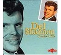 Shannon, Del - Greatest Hits