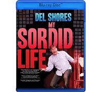 Del Shores: My Sordid Life [Blu-Ray]