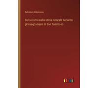 Del Sistema Nella Storia Naturale Secondo Gl'insegnamenti Di San Tommaso