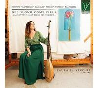 Laura La Vieille – Del Son Come Perle – Musique italienne du XVIIe siècle pour théorbe – CD
