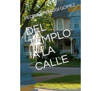 DEL TEMPLO A LA CALLE