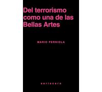 Del terrorismo como una de las Bellas Artes