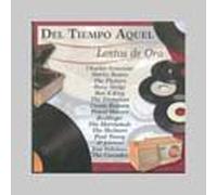 Del Tiempo Aquel - Lentos de Oro [Import]