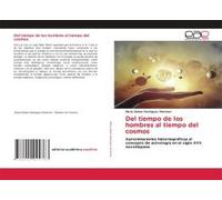Del Tiempo De Los Hombres Al Tiempo Del Cosmos