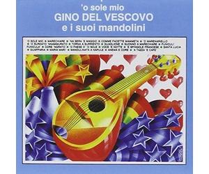 DEL VESCOVO,GINO - O Sole Mio