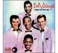 Del Vikings - Come Go with Me