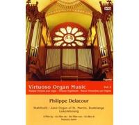 Delacour, Philippe - Various Composers - Virtuoso Organ Music Vol. 2 (Delacour)