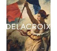 Delacroix (1798-1863) Catalogue de l'exposition Sébastien Allard (Editeur associé), Côme Fabre (Editeur associé), Sébastien Allard (Auteur)