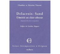 Delacroix-Sand - L'amitié En Clair-Obscur