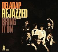 Deladap - Rejazzed-Bring It on [Import]