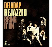 DELADAP - REJAZZED-BRING IT ON (LP+CD) 2 VINYL LP NEUF