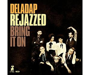 Deladap - Rejazzed-Bring It on