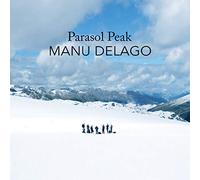 Delago,Manu - Parasol Peak [Import]