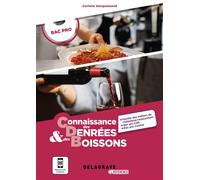 Delagrave Référence Connaissance des denrées et des boissons Bac pro (2024) - Pochette élève - Corinne Hacquemand - Delagrave - broché - Scolaire / Universitaire