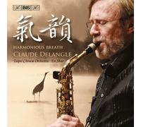 Delangle - Harmonious Breath: Works for Saxophone