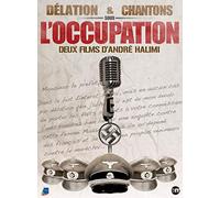 Délation & Chantons sous l'Occupation