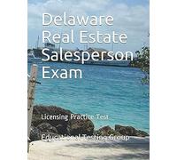 Delaware Real Estate Salesperson Exam: Licensing Practice Test