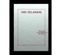 Delaware Valley High School - 1985 Yearbook | Official Classmates® Premium Reprint | Authentic Archival Edition | Softcover