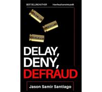 Delay, Deny, Defraud: The Human Cost Of Profit In U.S. Healthcare