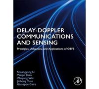 Delay Doppler Communications and Sensing: Principles, Advances and Applications of Otfs