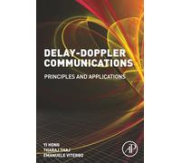 Delay-Doppler Communications: Principles and Applications