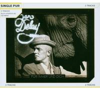 Delay,Jan - Für Immer und Dich (2-Track)