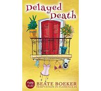 Delayed Death: Temptation in Florence #1